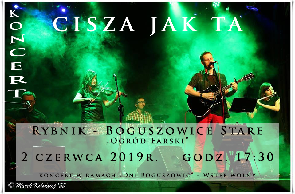 Koncert zespołu „Cisza Jak Ta” 02.06.2019 godzina 17:30